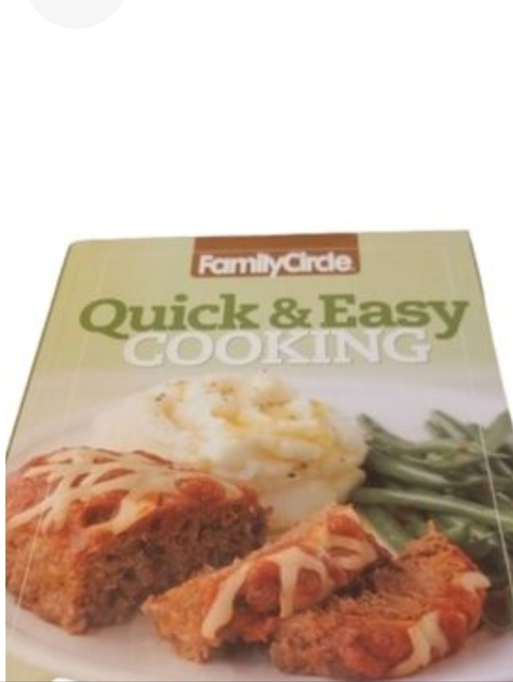 Family Circle Quick & Easy Cooking Cookbook Hardcover Easy Recipes Meals